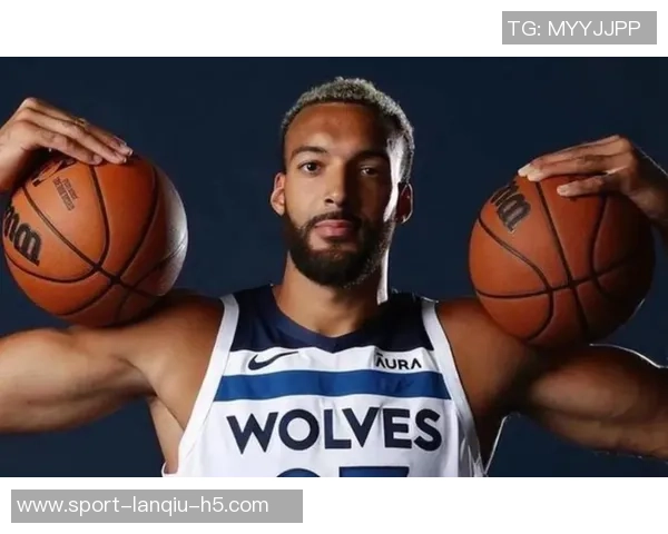 戈贝尔夏季训练成果显著新赛季将提升进攻果断性与侵略性